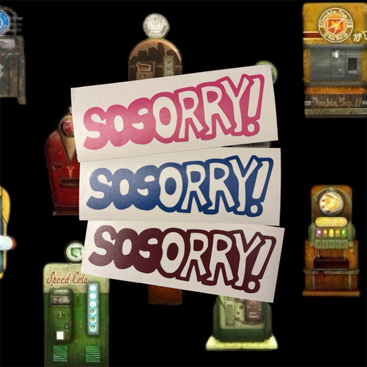 SOSORRY! PERKMACHINE!